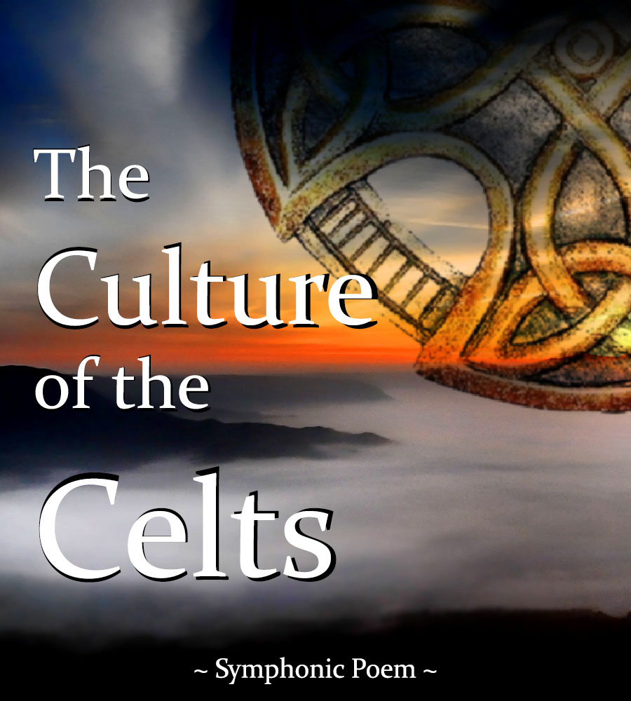 The Culture of the Celts - Symphonic Poem